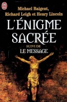 L'énigme sacrée - Suivi de Le message