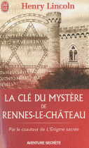 La clé du mystère de Rennes-le-Château