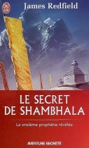 Le secret de Shambhala - La quête de la onzième prophétie