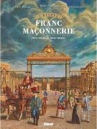 L'épopée de la franc-maçonnerie Tome 7 