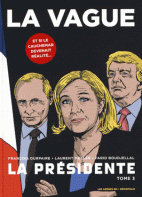 La Présidente - Tome 3 - La Vague