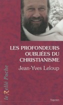 Les profondeurs oubliées du christianisme 