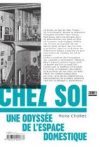 Chez soi - Une odyssée de l'espace domestique