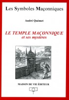 31. Le Temple maçonnique et ses mystères (ANCIEN)