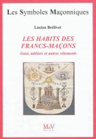 25. Les Habits des Francs-Maçons