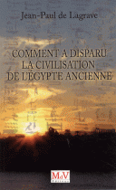 Comment a disparu la civilisation de l'Egypte ancienne ?