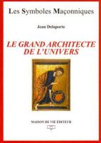 01. Le Grand Architecte de l'Univers