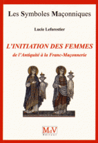 70. L'initiation des femmes de l'Antiquité à la franc-maçonnerie 