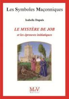 76. Le mystère de Job et les épreuves initiatiques