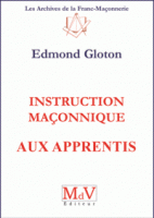 Instruction maçonnique aux apprentis 