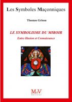 89.Le symbolisme du miroir. Entre illusion et Connaissance 