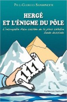 Herge et l'énigme du pôle - L'incroyable face cachée de la plus célèbre bande dessinée