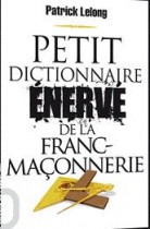 Petit dictionnaire énervé de la franc-maçonnerie 