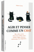 Agir et penser comme un chat 