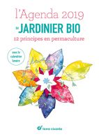 L'agenda du jardinier bio 2019