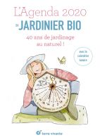 L'agenda du jardinier bio - 12 principes en permaculture. Avec le calendrier lunaire