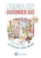 L'agenda du jardinier bio - Le potager zéro déchet