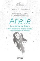 Connectez-vous à l'archangelesse Arielle - La "Lionne de Dieu" Reine des éléments, des fées, des elfes et du petit peuple de la nature 