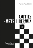 Outils & arts libéraux - Mode d'emploi