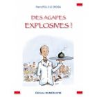 Des agapes explosives 