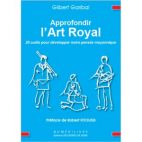 Approfondir l'art royal 