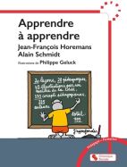 Apprendre à apprendre - Quand Philippe Geluck nous enseigne la pédagogie