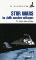 Star Wars, la philo contre-attaque 