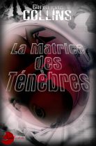 La matrice des Ténèbres 