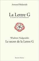 La Lettre G - Les mystères de l'étoile flamboyante