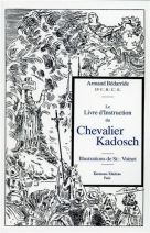 Le livre d'instruction du chevalier Kadosch 