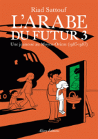 L'Arabe du futur - Tome 3