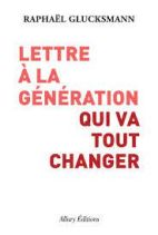 Lettre à la génération qui va tout changer 