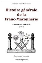 Histoire Generale de la Franc-Maçonnerie 