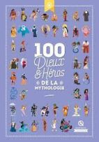 100 Dieux et Héros de la Mythologie