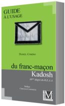 Guide à l'usage du franc-maçon Kadosh (30e degré du REAA)
