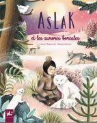 ASLAK ET LES AURORES BOREALES