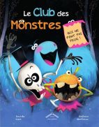 Le Club des Monstres qui ne font pas peur ! 