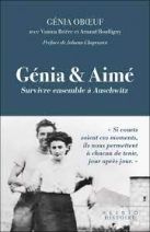 Génia et Aimé - Survivre ensemble à Auschwitz