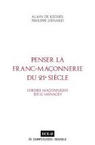 Penser la Franc-Maçonnerie du 21e siècle - L'Ordre maçonnique est-il menacé? 