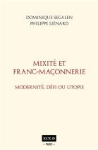 Mixité et Franc-Maçonnerie - Modernité, défi ou utopie