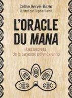 L'oracle du mana - Les secrets de la sagesse polynésienne. Avec 54 cartes 