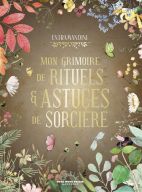Mon Grimoire de rituels & astuces de sorcière
