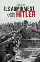 Ils admiraient Hitler