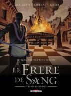 Marcas, maitre franc-macon - Le Frere de sang - Integrale