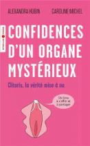 Clitoris, la vérité mise à nu - Confidences d'un organe mystérieux 