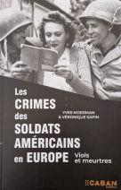 Les crimes des soldats Américains en Europe - Viols et meurtres