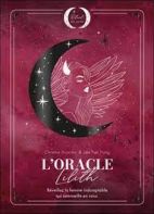 L'Oracle Lilith - Réveillez la femme indomptable qui sommeille en vous 