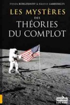 Les mysteres des théories du complot 