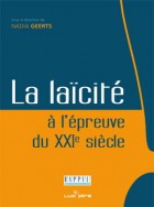 La Laïcité à l'épreuve du XXIè sciecle