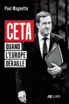 CETA - Quand l'Europe déraille